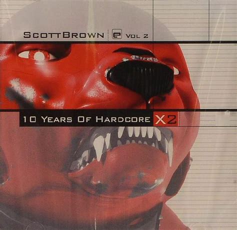 Scott Brown Years Of Hardcore Vol Cd Discogs