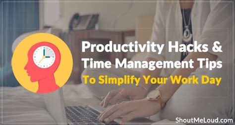 11 Awesome Productivity Hacks And Time Management Tips