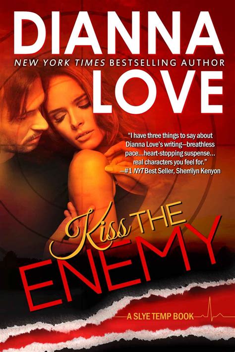 Kiss The Enemy Slye Temp Book 4 Kindle Edition By Dianna Love