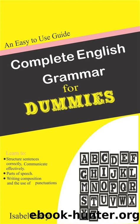 Complete English Grammar For Dummies An Easy To Use Guide By Parry