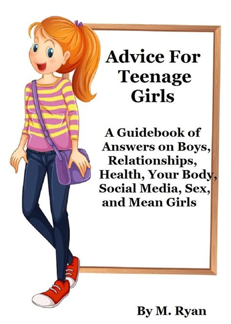 Advice For Teenage Girls By M Ryan Book Read Online