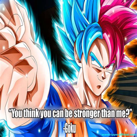 You Think You Can Be Stronger Than Me Goku Quotes Dragon Ball