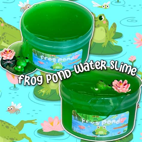 Frog Pond Water Slime Shop Nichole Jacklyne
