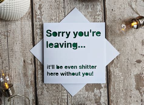 Leaving Card Sorry Your Leaving Funny Leaving Card New Job Etsy Uk