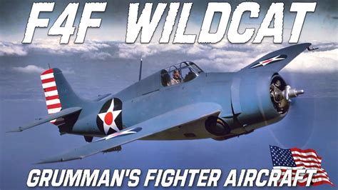 F4f Wildcat Grummans Fighter Aircraft And A Vital Contributor To