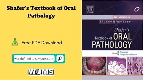Shafers Textbook Of Oral Pathology Your Silent Guru Woms