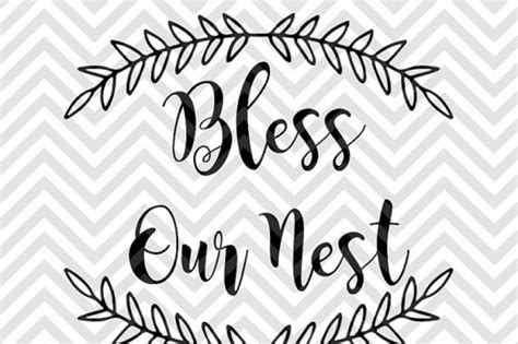 Bless Our Nest By Kristin Amanda Designs Svg Cut Files Thehungryjpeg
