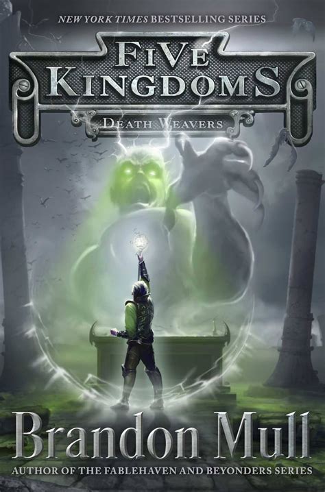 Book Details On Five Kingdoms 4 Death Weavers By Brandon Mull