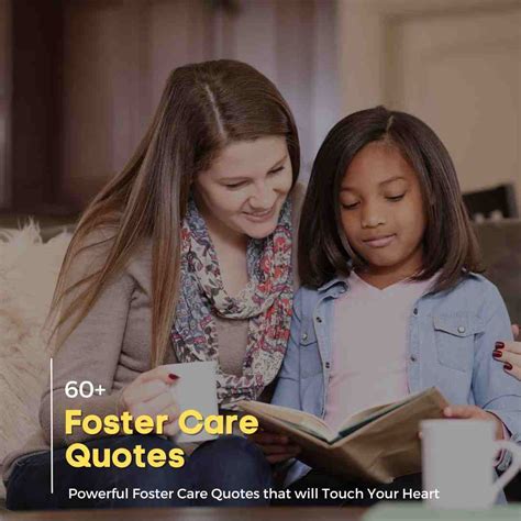 60 Powerful Foster Care Quotes That Will Touch Your Heart Quotesmasala