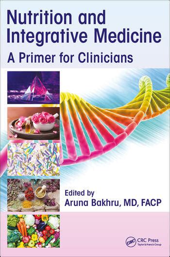 Nutrition And Integrative Medicine A Primer For Clinicians Crc Press