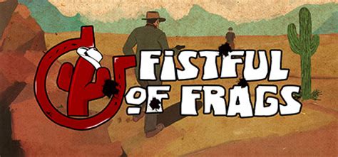 Fistful Of Frags 100 Complete Achievements Guide Walkthrough