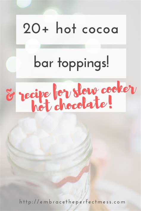 For the hot chocolate bar toppings, i used mason jars in different sizes. 20+ hot cocoa bar toppings | embrace the perfect mess