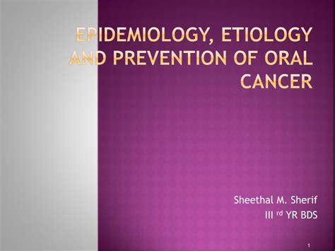 Ppt Epidemiology Etiology And Prevention Of Oral Cancer Powerpoint