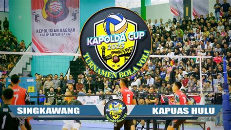 MATCH DAY Singkawang VS Kapuas Hulu Volleyball Turnamen Kapolda Cup YouTube