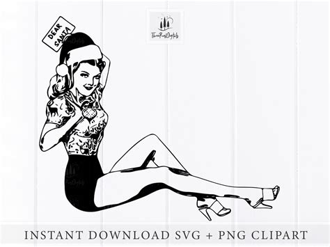 Dear Santa Pin Up Girl Svg Digital Download Silhouette Clipart Includes