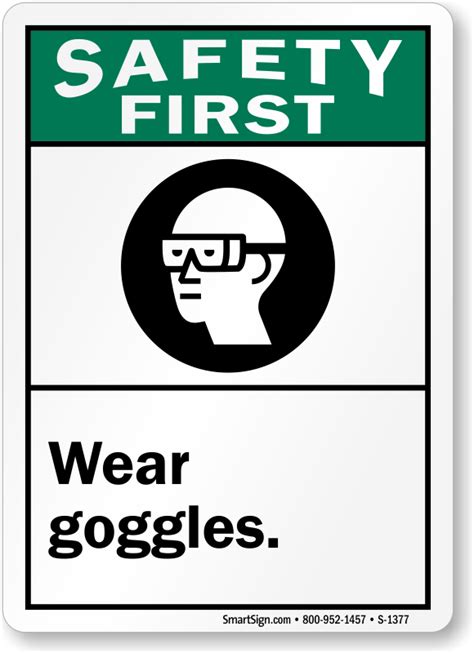 Wear Goggles Signs