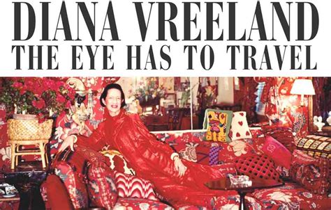 Film Of The Day February Diana Vreeland The Eye Has To Travel
