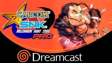 Capcom Vs Snk Millennium Fight 2000 Pro Sega Dreamcast Youtube