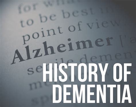 History Of Dementia A Brief Overview Readementia