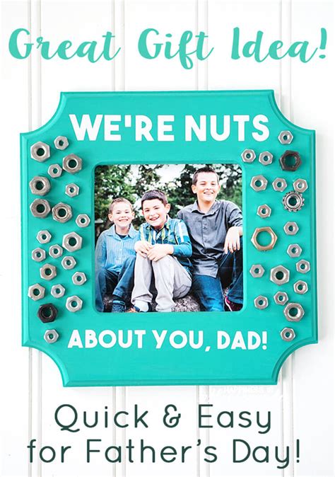 If you're in the early stages of your relationship and you want to get your boyfriend. "We're Nuts About You" Father's Day Photo Frame Gift Idea ...