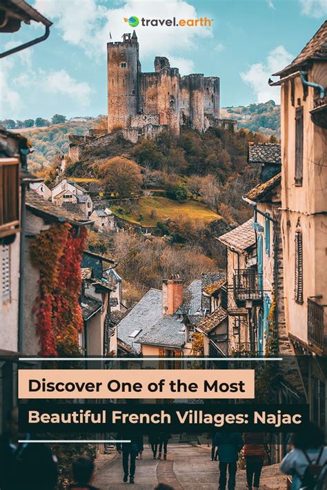Discover One Of The Most Beautiful French Villages Najac Travel