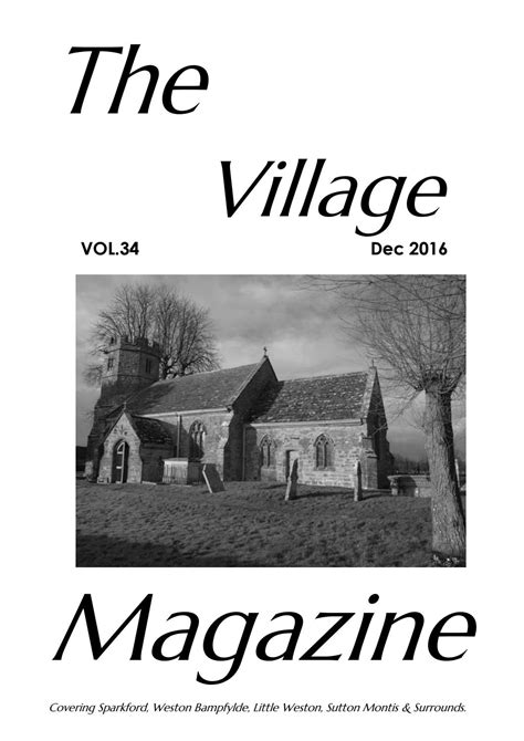 Sparkford Village Magazine Vol 34 December 2016 By Sparkford Village