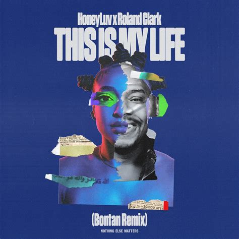‎this Is My Life Bontan Remix Single Album By Honeyluv And Roland Clark Apple Music