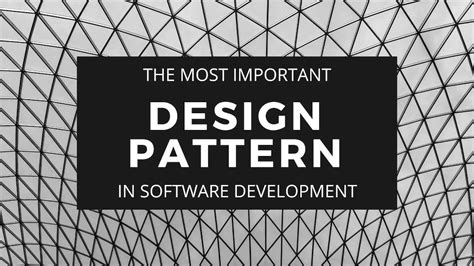The Most Important Design Pattern In Software Development Profocus