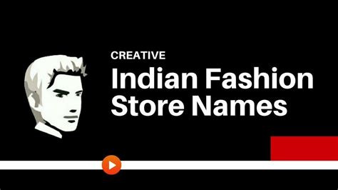 Clothing brand name ideas indian. Are you going to start fashion store in India? Opening a ...