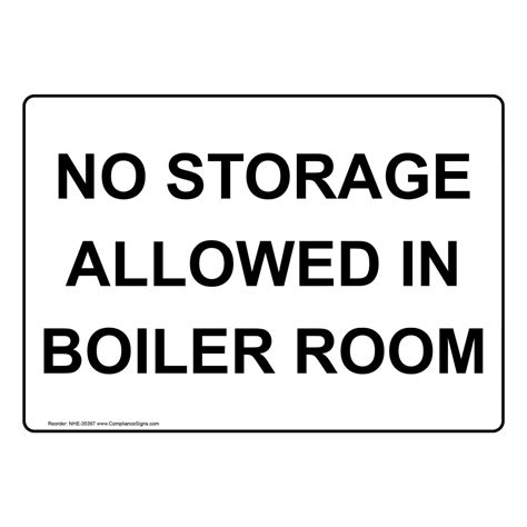 Policies Regulations Sign No Storage Allowed In Boiler Room
