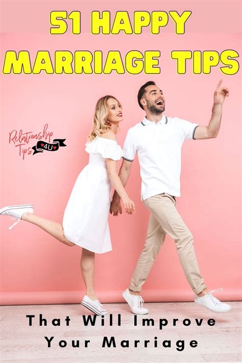 51 Marriage Tips Improve Your Marriage Relationshiptips4u Happy Marriage Tips Marriage