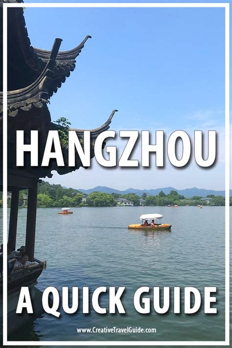 hangzhou china creative travel guide
