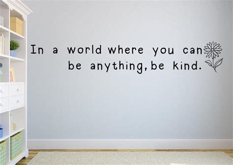In A World Where You Can Be Anything Be Kind Wall Decal Etsy