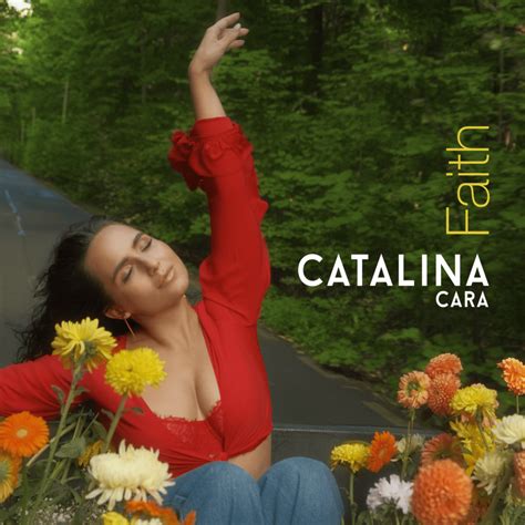 Catalina Cara Lanseaza Un Nou Single “faith Bravo Net