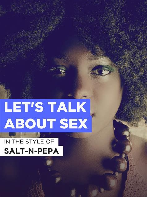 Amazonde Lets Talk About Sex Im Stil Von Salt N Pepa Ansehen