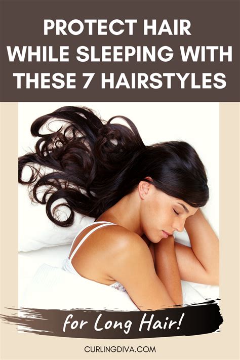 protect long hair while sleeping with these 7 hairstyles in 2022 sleep hairstyles long hair