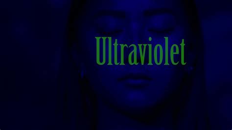 Ultraviolet Youtube