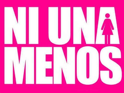 Registraron 181 femicidios en argentina, uno cada 32 horas, y 118 durante la el último plenario de ni una menos estuvo bravo: Contra todo tipo de violencia hacia la mujer ...