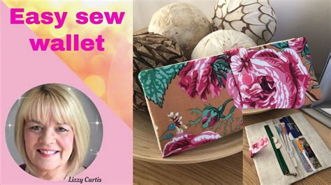 Simple To Sew Wallet Lizzy Curtis Youtube