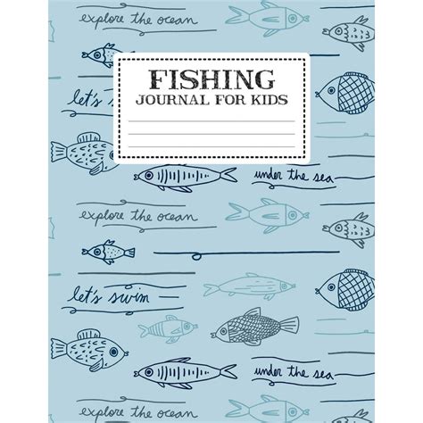 Fishing Journal For Kids My Fishing Log Book For Kids Recording