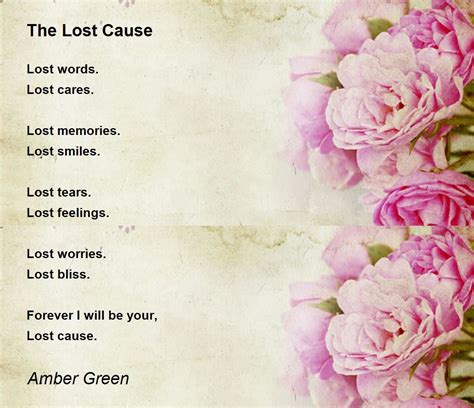 The Lost Cause The Lost Cause Poem By Amber Green