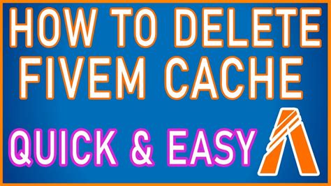 How To Delete FiveM Cache QUICK EASY TUTORIAL 2021 YouTube