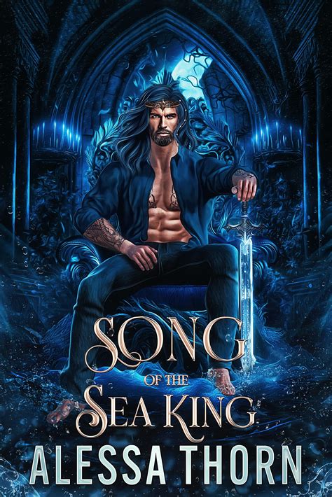 Song Of The Sea King The Lost Fae Kings 2 By Alessa Thorn Goodreads
