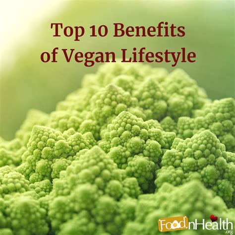The Top 10 Important Benefits Of A Vegan Lifestyle Food N Health