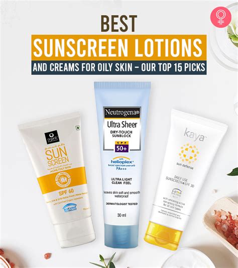 14 Best Sunscreen Lotions And Creams For Oily Skin 2022 Update