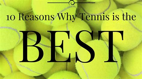 10 Reasons Why Tennis Is The Best Sport