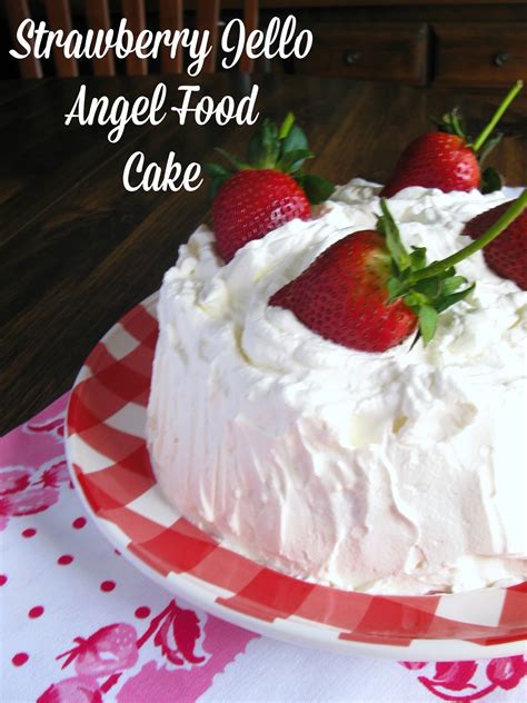 Cooking With K Strawberry Jello Angel Food Cake A