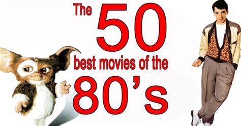Article on top 10 movies to watch before you die. The 50 Best Movies of the 80s - How many have you seen...?