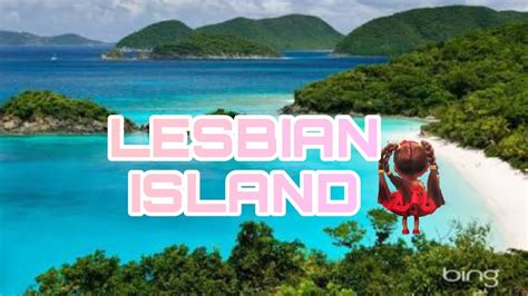 Lesbian Island Trailer Youtube