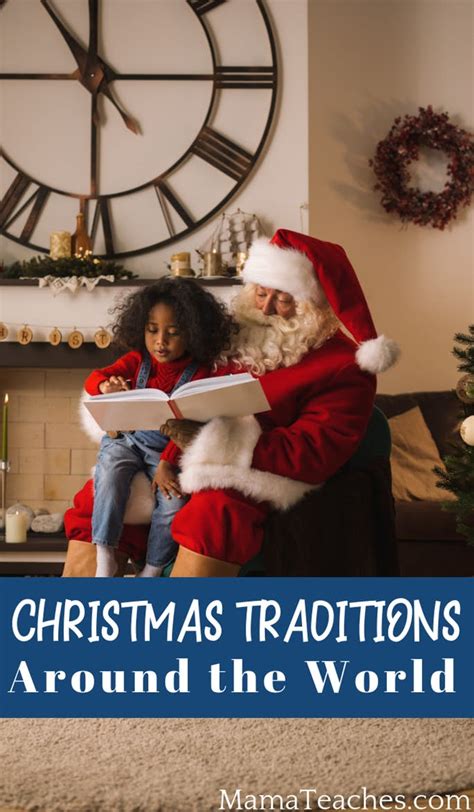 Christmas Traditions Around The World Mama Teaches